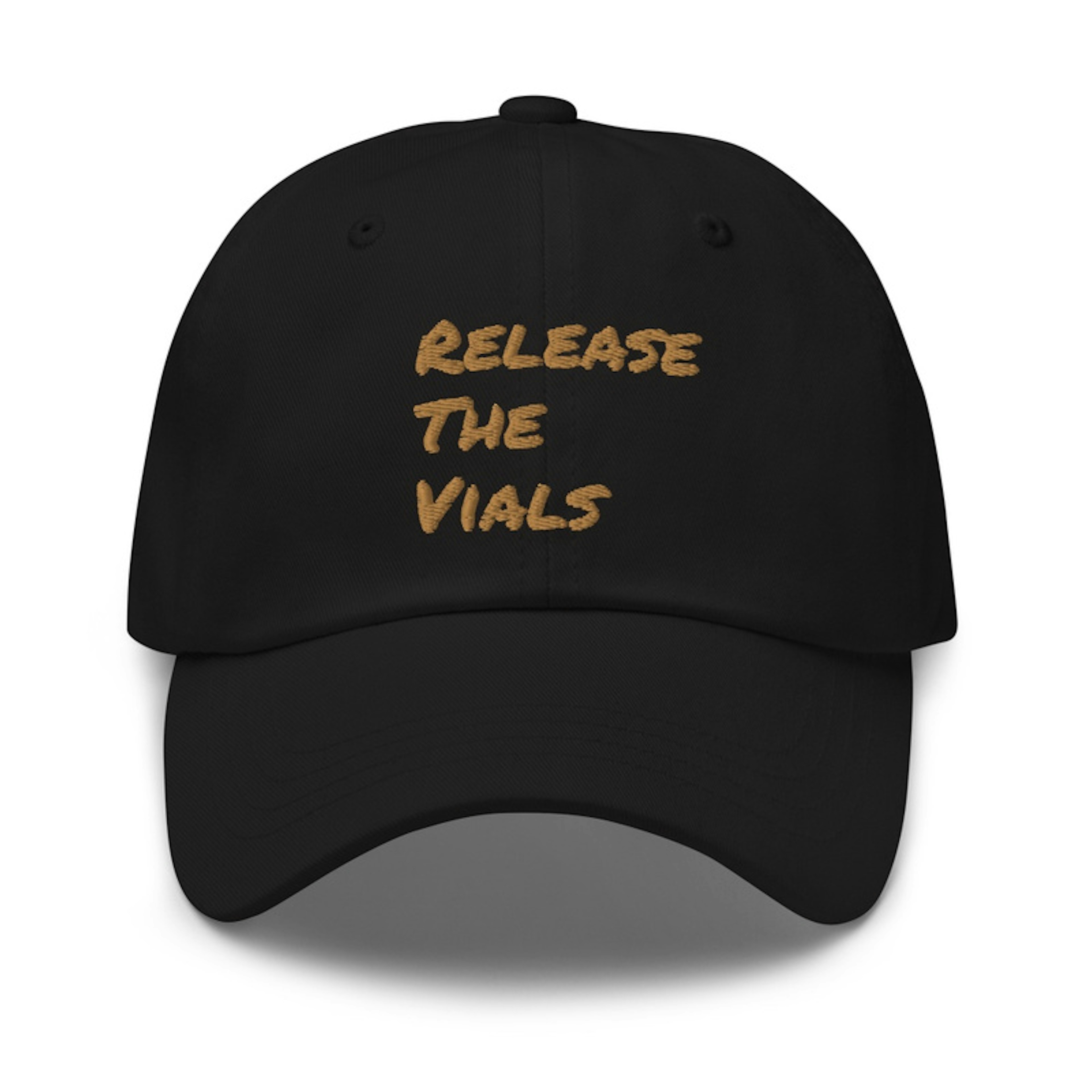 Release The Vials Dad Hat